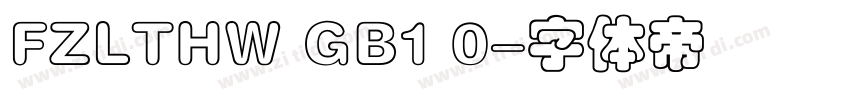 FZLTHW GB1 0字体转换